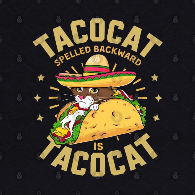 Tacocat Spelled Backward Is Tacocat Cat And Taco Lover by HBart